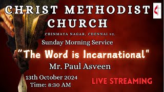 Christ Methodist Church  13th October 2024  Live Service  quotThe Word is Incarnationalquot [upl. by Dranik]