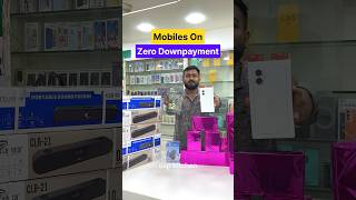 Mobiles On Zero Downpayment nanded smartphone shopping [upl. by Gruchot]