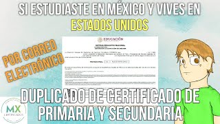 DESCARGAR el CERTIFICADO de PRIMARIA O SECUNDARIA si vives en ESTADOS UNIDOS y estudiaste en México [upl. by Jacinda]