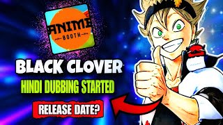 Black Clover Season 2 Hindi Dub Release Date   Anime Booth   DARK WEEBS [upl. by Earal]