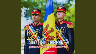 Limba noastră National Anthem of Moldova [upl. by Tayyebeb760]