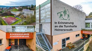 In Erinnerung an die Turnhalle Heinersreuth [upl. by Selimah219]