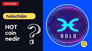 holochain HOT  coin nedir [upl. by Aicatsan231]