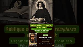 ebook grátis A FILOSOFIA DE SPINOZA Benedictus Spinoza foryou historia ebookgratis [upl. by Judy]