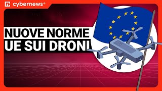 LUE rilascia un nuovo regolamento sui droni  cybernewscom [upl. by Nyvrem]