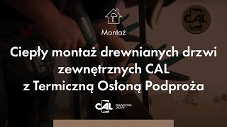 Film archiwalny ciepły montaż drewnianych drzwi zewnętrznych CAL z Termiczną Osłoną Podproża [upl. by Reprah]