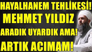 HAYALHANEM GERÇEKLERİ MEHMET YILDIZ VE YAPTIKLARI Hüseyin ÇEVİK [upl. by Gerhan1]