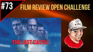 Film Review Open Challenge 73 The Last Castle 2001 Movie [upl. by Ilaire675]