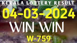 WIN WIN W759 KERALA LOTTERY 4 MAR 2024 RESULT [upl. by Beaner]