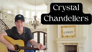 Charley Pride Cover  Crystal Chandeliers Vocal amp Acoustic Guitar Cover [upl. by Drusi]