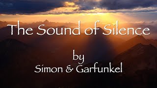 The Sound of Silence  Simon amp Garfunkel lyrics 和訳「サウンド・オブ・サイレンス」サイモン＆ガーファンクル [upl. by Ulund101]