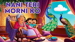 Nani Teri Morni Ko Mor Le Gaye  Fun Kids Song  Nursery Rhymes  Hindi Rhymes [upl. by Nylqcaj492]