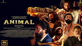 Animal  Full Movie Hindi 4K HD facts  Ranbir Kapoor  Parineeti Rashmika Anil Kapoor Bobby Deol [upl. by Laehcor]