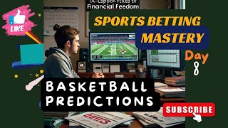 SPORTS BETTING MASTERY  BASKETBALL PREDICTIONS  BETTING STRATEGIES  Day 9 [upl. by Nissy962]