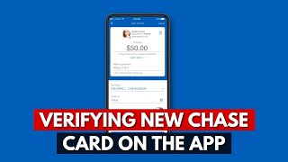 How To Verify New Chase Card On App [upl. by Icam]