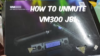 How to unmute VM300 JBL tutorial [upl. by Vasos339]