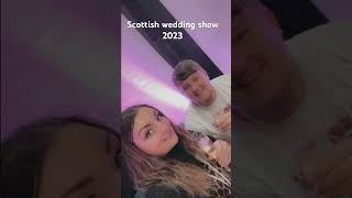 Scottish wedding show 2023 [upl. by Etnuahc]