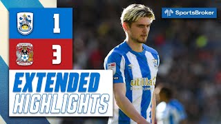 EXTENDED HIGHLIGHTS  Huddersfield Town 13 Coventry City [upl. by Apeed]