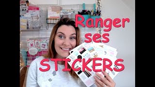 SCRAP  Comment RANGER ses STICKERS avec TUTO 🌸 [upl. by Nyrhtak]