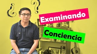 ✅✅MÉTODO EXAMEN DE CONCIENCIA ✅✅¿cómo hacer un buen EXAMEN DE CONCIENCIA para confesarse 2020 [upl. by Rasaec]