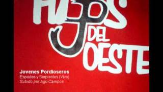 Jovenes Pordioseros  Espadas y Serpientes en vivo [upl. by Laurita63]