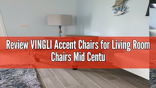 Review VINGLI Accent Chairs for Living Room Chairs Mid Century Modern Chair Sofa Chair Upholstered A [upl. by Sadoc]