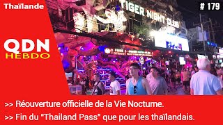 QDN 179  Réouverture officielle de la Vie Nocturne dans presque toute la Thaïlande  23052022 [upl. by Stoecker]