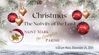 4 pm Mass  December 24 2024  Saint Mark the Evangelist Parish [upl. by Gran985]