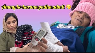 AMMY HUI HOSPITAL MAIN ADMIT  Faheem zone vlog [upl. by Oneal660]