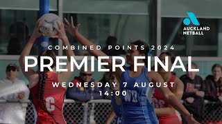 Auckland Netball Combined Points Tournament 2024  Premier Final [upl. by Kendre]