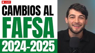 Cambios en el FAFSA 20242025 [upl. by Shabbir]