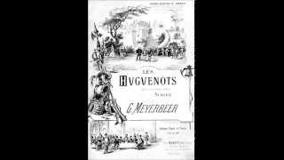 Giacomo Meyerbeer – LES HUGUENOTS – Overture [upl. by Aicirtal]