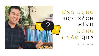 Mình đã dùng ứng dụng đọc sách này trong hơn 4 năm [upl. by Lienhard]