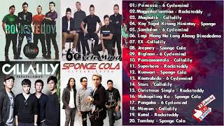 6 Cyclemind Callalily Sponge Cola Rocksteddy Greatest Hits  OPM Love Songs 2021 [upl. by Darwen665]