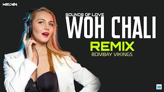 Wo Chali  Bombay Vikings  Dj Melvin Nz  2020 Remix  Sounds of love 2020 [upl. by Zoller136]