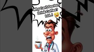 The Doctors Coffee Problem Will Make You LOL 😂 4k memes short [upl. by Yesima186]