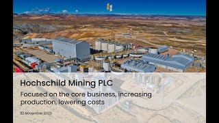 HOCHSCHILD MINING PLC  Investor Presentation [upl. by Rbma961]