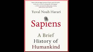 Sapiens A Brief History of Humankind by Yuval Noah Harari  Full Audiobook [upl. by Assilak]