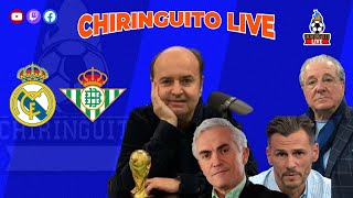 ⚽️ REAL MADRID  BETIS  CHIRINGUITO LIVE [upl. by Eiramanit551]