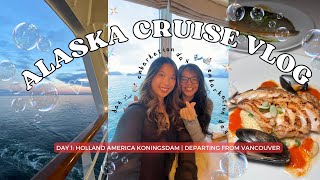 ALASKA CRUISE  embarkation day departing from vancouver  holland america koningsdam foodie vlog [upl. by Enilekcaj166]