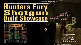 Hunters Fury Shotgun  Build Showcase  Intimidate in style  The Division 2 [upl. by Bush128]