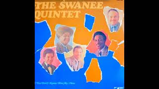 SATEN IS A MEAN MAN  THE SWANEE QUINTET [upl. by Lundberg]