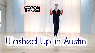 🔷️🔶️TEACH Washed Up in Austin Line Dance  Intermediate Level황은정라인댄스 코스카 부산북구지부 하비홀릭라인댄스 [upl. by Ahsie]