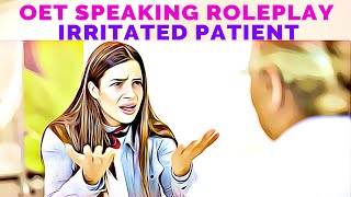 OET SPEAKING ROLE PLAY  IRRITATED PATIENT  MIHIRAA [upl. by Omocaig]