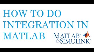 Matlab Tutorials How to do the integration in matlab [upl. by Seldan]