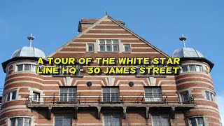 LIVERPOOL TOURS  The former White Star Line HQ  30 James Street HD [upl. by Guttery]