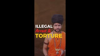 Illegal Arrest and Torture Without Victim [upl. by Ycniuqed]