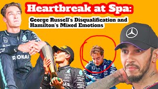 quotHeartbreak at Spa George Russells Disqualification and Hamiltons Mixed Emotionsquot [upl. by Hayes]