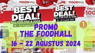 Promo The FoodHall 16  22 Agustus 2024 [upl. by Gonta]