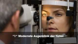 Augenklinik Istanbul  Augenlasern Türkei [upl. by Nnazus]